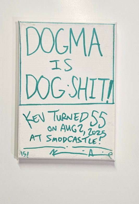 Dogma Artwork by Kevin Smith 5"x7" Green