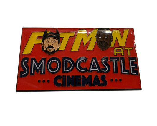 Fat Man at Smodcastle Cinemas Pin